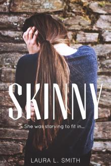 Skinny Skinny