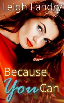 Because You Can