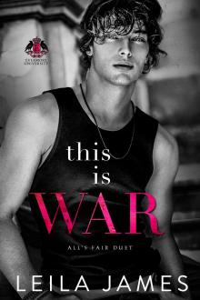 This Is War: All's Fair Duet (Evermore University Book 1)