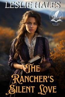 The Rancher's Silent Love: A Historical Western Romance Novel