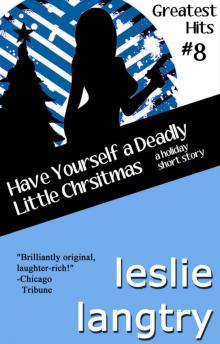 Have Yourself a Deadly Little Christmas