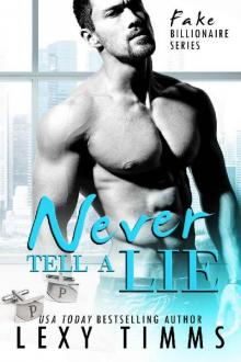 Never Tell a Lie Never Tell a Lie