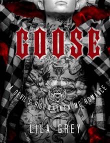 Goose: A Devil's Highwaymen MC Romance Goose: A Devil's Highwaymen MC Romance
