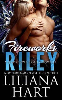 Fireworks: Riley