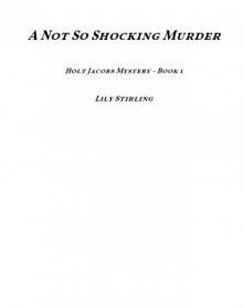 A Not So Shocking Murder
