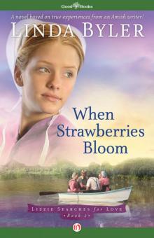 When Strawberries Bloom