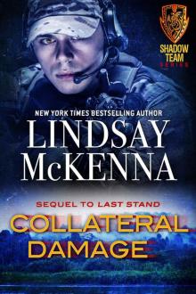Collateral Damage (Shadow Team Book 2)