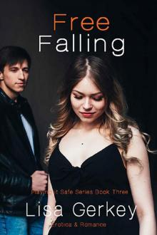 Free Falling: (Playing it Safe Series Book Three)