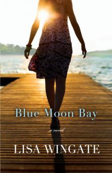 Blue Moon Bay Blue Moon Bay