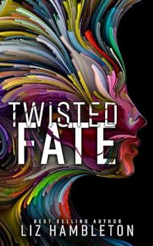 Twisted Fate