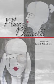 Playing Botticelli: A Novel Playing Botticelli: A Novel