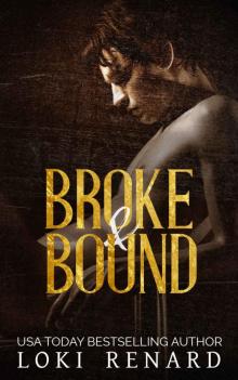 Bound and Broken: Dark M/M Box Set Bound and Broken: Dark M/M Box Set