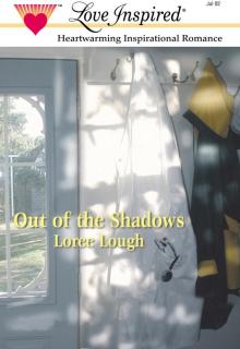 Out of the Shadows Out of the Shadows