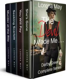 The Devil Made Me The Devil Made Me