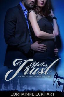 A Matter of Trust A Matter of Trust