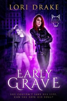 Early Grave: Grant Wolves Book 1