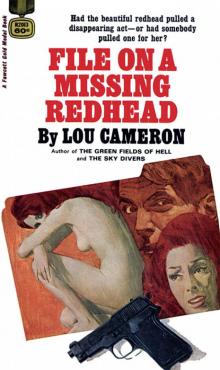 File on a Missing Redhead File on a Missing Redhead