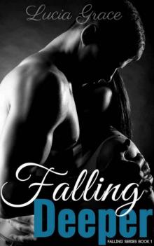 Falling Deeper (Falling Series) Falling Deeper (Falling Series)