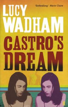 Castro's Dream