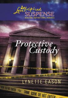 Protective Custody