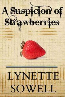 A Suspicion of Strawberries (Scents of Murder Book 1)