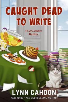 Caught Dead to Write