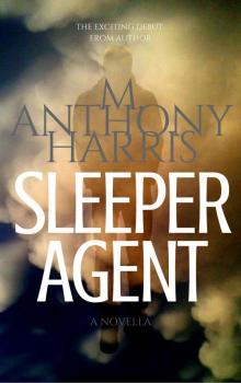 Sleeper Agent Sleeper Agent