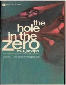 The Hole in the Zero The Hole in the Zero