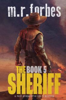 The Sheriff 5: A post-apocalyptic sci-fi western (Sheriff Duke)