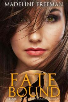 Fate Bound (Fate Bound Trilogy Book 1) Fate Bound (Fate Bound Trilogy Book 1)
