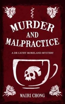 Murder and Malpractice Murder and Malpractice