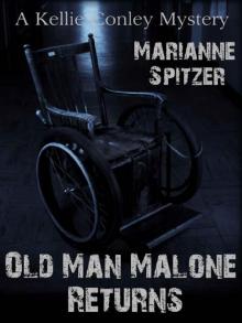 OLD MAN MALONE RETURNS OLD MAN MALONE RETURNS