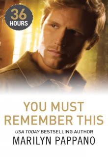 You Must Remember This You Must Remember This