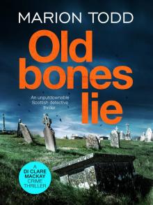 Old Bones Lie