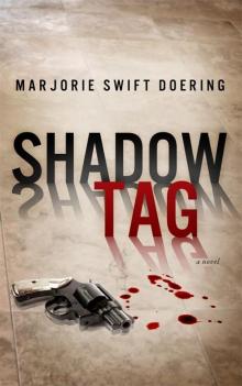 Shadow Tag Shadow Tag