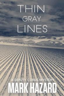 Thin Gray Lines Thin Gray Lines