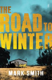 The Road to Winter The Road to Winter