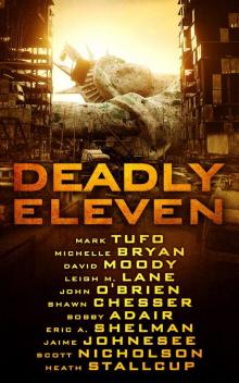 Deadly Eleven Deadly Eleven