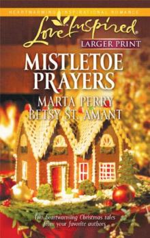 Mistletoe Prayers Mistletoe Prayers