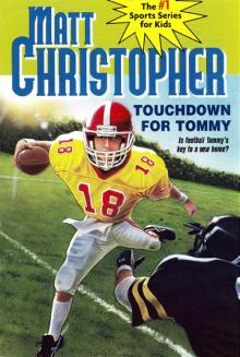 Touchdown for Tommy Touchdown for Tommy