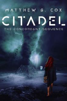 Citadel: The Concordant Sequence