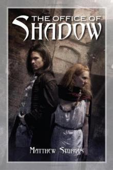 The Office of Shadow m-2 The Office of Shadow m-2