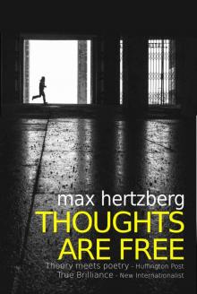 Thoughts Are Free Thoughts Are Free
