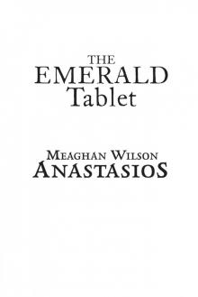 The Emerald Tablet The Emerald Tablet
