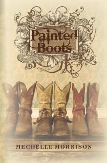 Painted Boots Painted Boots