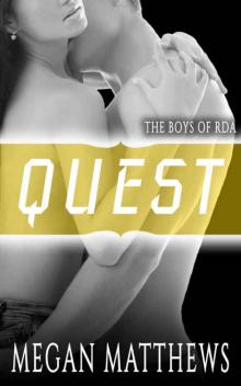 Quest (The Boys of RDA Book 4)