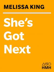 She's Got Next