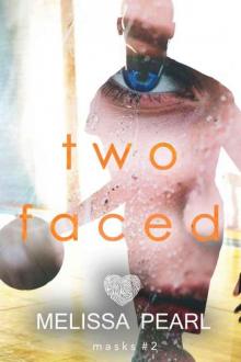 Two-Faced (Masks #2) Two-Faced (Masks #2)
