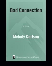 Bad Connection