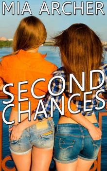 Second Chances: A Lesbian Romance Second Chances: A Lesbian Romance